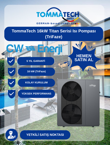 TommaTech 16 kW Titan Serisi Isı Pompası – Trifaze Enerji Verimli Heating & Cooling Ünitesi